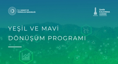 İzmir Kalkınma Ajansı Yeşil ve Mavi Dönüşüm Programı Çevrimiçi Bilgilendirme Toplantısı